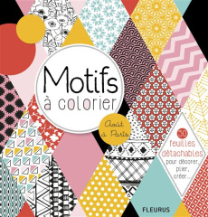 Motifs à colorier. 50 feuilles détachables pour décorer, plier, créer - Douru Muriel
