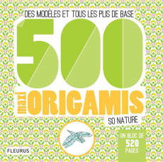 500 maxi origamis so nature. Des modèles et tous les plis de base - Jezewski Mayumi