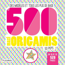 500 maxi origamis so peps. Des modèles et tous les plis de base - Jezewski Mayumi