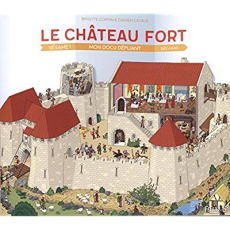 Le château fort - Coppin Brigitte ; Catala Damien