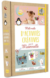 Méli-mélo d'activités créatives pour la maternelle - COLLECTIF