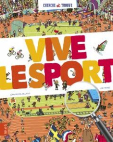 Vive le sport - Billioud Jean-Michel ; Méhée Loïc