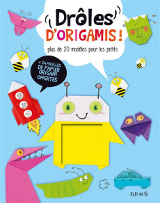 Drôles d'origamis ! Plus de 20 modèles pour les petits - Wiles Mickael ; Ard Catherine ; Harris Joe ; Billa