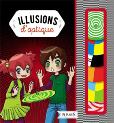 Illusions d'optique - Vigne Aurélie