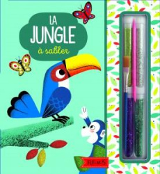 La jungle à sabler. Avec 4 cartes à décorer, 4 tubes de sable coloré, 1 pique en bois et 1 pinceau a - KIKO