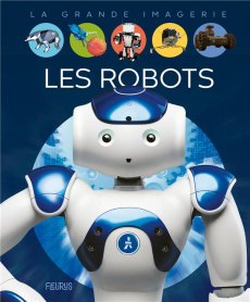 Les robots - Franco Cathy ; Dayan Jacques