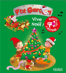 Vive Noël ! - Bélineau Nathalie ; Nesme Alexis
