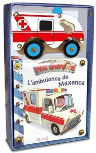 L'ambulance de Maxence. Avec un ambulance en bois - Bélineau Nathalie ; Nesme Alexis ; Beaumont Emilie
