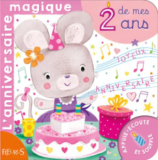 L'anniversaire magique de mes 2 ans - Bélineau Nathalie ; Rescek Sanja