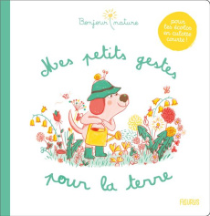 Mes petits gestes pour la Terre - Rigaudie Mylène