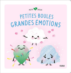 Petites boules, grandes émotions - Brun-Cosme Nadine ; Cocklico Marion ; Nielman Loui