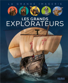 Les grands explorateurs - Coppin Brigitte ; Demaegd Arnaud ; Carré Benjamin