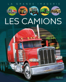 Les camions - Vandewiele Agnès ; Dayan Jacques