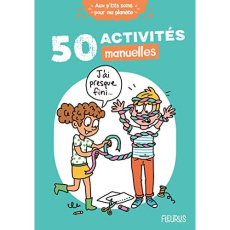 50 activités manuelles - Desprairies Cécile ; Lallemand Clémence