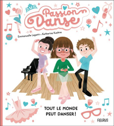 Tout le monde peut danser - Lepetit Emmanuelle ; Kuehne Katherine