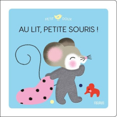 Au lit, petite souris ! - Luthringer Mélisande ; Nielman Louison