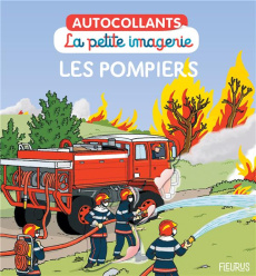 Les pompiers - Michelet Sylvie