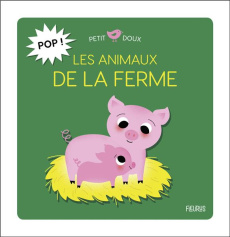 Pop ! Les animaux de la ferme - Andreacchio Sarah