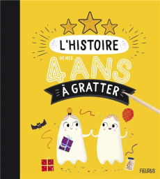 L'histoire de mes 4 ans à gratter - De Mullenheim Sophie ; Grandgirard Mélanie