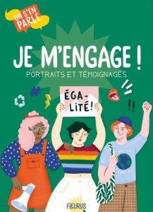 Je m'engage ! Portraits et témoignages - Gombault Amandine ; Bonsoir Romane