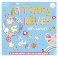 Attrape-rêves 100% kawaii ! Un joli mobile scintillant à créer et des coloriages apaisants ! - Ollivaud Jessica