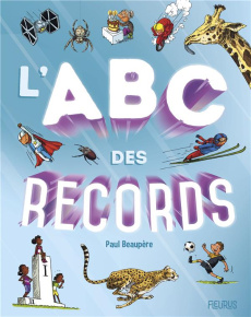 L'ABC des records - Beaupère Paul