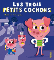 Les trois petits cochons. D'après un conte populaire - Espinosa Genie