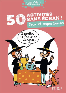 50 activités sans écran ! Jeux et expériences - Lucky Sophie ; Lallemand Clémence ; Monnier Sandri