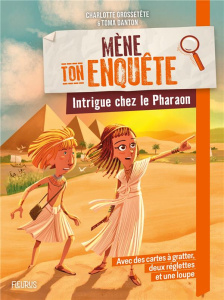 Intrigue chez le Pharaon - Grossetête Charlotte ; Danton Toma