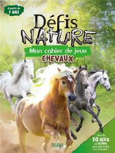 Mon cahier de jeux. Chevaux - Meyer Aurore