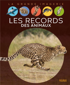 Les records des animaux - Franco Cathy