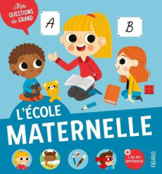L'école maternelle - Doubrère Marianne ; Sorte Marta