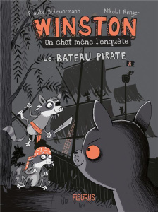 Winston Tome 2 : Le bateau pirate - Scheunemann Frauke ; Renger Nikolai ; Azoulay Vane