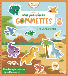 Mes premières gommettes. Les dinosaures, avec plus de 60 gommettes repositionnables - Fabre Léa
