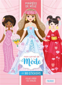 Mariées de rêve. Avec de 100 stickers pour créer tes tenues - KABUKI