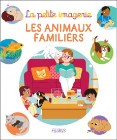 Les animaux familiers - Bourset Carole ; Fabre Léa