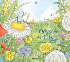 L'odyssée de Lily - Lepetit Emmanuelle ; Wessex Anastasia