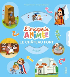 Le château fort - Bourset Carole ; Vallageas Coralie