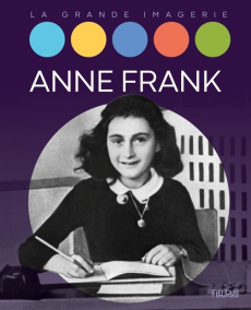 Anne Frank - Franco Cathy ; Noirel Julien