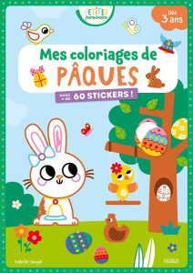 Mes coloriages de Pâques. Avec de 60 stickers - Jacqué Isabelle