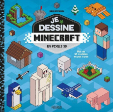 Je dessine Minecraft en pixels 3D - Le Nénan Yann