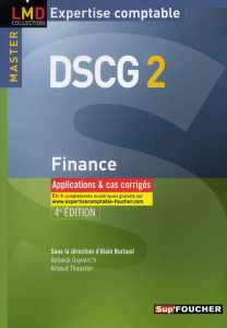 Finance DSCG 2. Applications et cas corrigés, 4e édition - Burlaud Alain - Guyvarc'h Annaïck - Thauvron Arnau