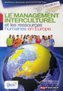 Le management interculturel et les ressources humaines en Europe - Canova Marielle ; Fradet Elodie ; Isackson Peter