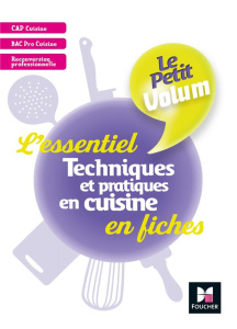 Techniques et pratiques en cuisine. L'essentiel en fiches - Dumeige Maurice