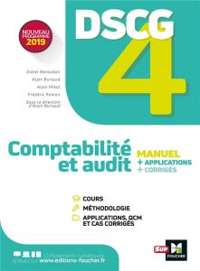 Comptabilité et audit DSCG 4. Manuel, applications, corrigés, Edition 2019 - Burlaud Alain ; Bensadon Didier ; Lepève Vincent ;