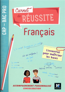 Français CAP-Bac Pro Carnet de réussite. Edition 2019 - Sendre-Haïdar Michèle ; Abjean Françoise ; Chudy A