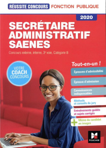 Secrétaire administratif, SAENES. Concours externe, interne, 3e voie, Catégorie B, Edition 2020 - Ferrandis Yolande ; Bonhivers Nadine ; Guillin Pau