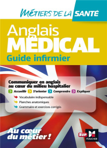 Anglais médical. Guide infirmier - Zehouane-Siviniant Amel ; Bureau Katia ; Jacquot P