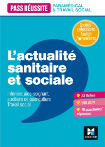Pass' Réussite - L'actualité sanitaire et sociale - Moignau Anne-Laure ; Villemagne Valérie ; Ducastel