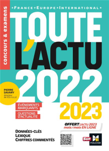 Toute l'actu. France, Europe, International, Edition 2022-2023 - Savary Pierre ; Tallent Adrien ; Derczansky Michel